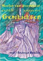 Merlin von Dürnstein erzählt SAGENHAFTE Geschichten 3837088243 Book Cover