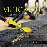 Victorious: Help and Hope when You Hurt B0GTBTT865 Book Cover