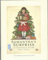 Samantha's Surprise: A Christmas Story (American Girls: Samantha, #3)