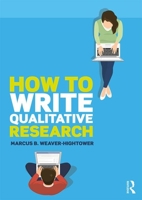 How to Write Qualitative Research 1138066311 Book Cover