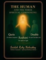 The Human and the Three Spiritual Companions B0FRS263FR Book Cover