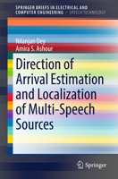 Direction of Arrival Estimation and Localization of Multi-Speech Sources 3319730584 Book Cover