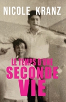Le Temps d'une seconde vie (French Edition) B0DNJ3VJHS Book Cover