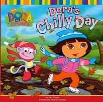 Dora the Explorer: Dora's Chilly Day 0689867956 Book Cover