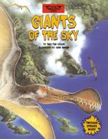 Giants of the Sky (When Dinosaurs Lived) 0448426471 Book Cover