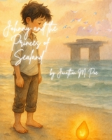 Johnny & the Princes of Sealand: A Tale of Friendship, Courage, and the Sea B0G5N55YHV Book Cover
