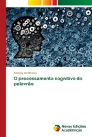 O processamento cognitivo do palavrão (Portuguese Edition) 6208841666 Book Cover