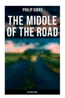 The Middle of the Road: A Novel B00085B4HU Book Cover