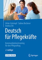 Deutsch Für Pflegekräfte: Kommunikationstraining Für Den Pflegealltag 3662529661 Book Cover