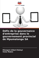 D�fis de la gouvernance d'entreprise dans le gouvernement provincial de Mpumalanga SA 6205740990 Book Cover