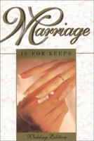 Marriage Is for Keeps: Foundations for Christian Marriage 0926412124 Book Cover