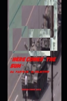 ”Here comes the Sun “ 5aª parte de “”El Colectivo”” B09KN4J8JC Book Cover