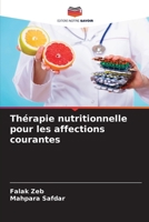 Thérapie nutritionnelle pour les affections courantes (French Edition) 6207177282 Book Cover