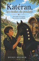 Katéran, les étoiles du poulain 2960195132 Book Cover