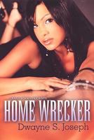 Home Wrecker 1601623178 Book Cover