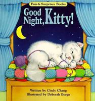Good Night, Kitty! (Fun and Surprises Books) 0843137630 Book Cover