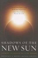 Shadows of the New Sun: Stories in Honor of Gene Wolfe 0765334585 Book Cover