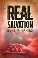 The Real Salvation 0615610382 Book Cover