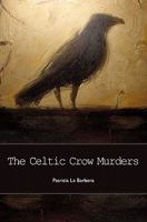 The Celtic Crow Murders 143922465X Book Cover