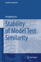 Stability of Model Test Similarity (Scientific Computation) 9819208505 Book Cover