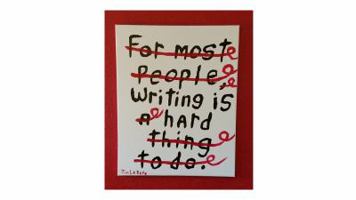 Writing Is Hard: A Collection of Over 100 Essays 0966210034 Book Cover