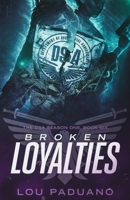 Broken Loyalties: DSA Season One, Book Six 1944965289 Book Cover