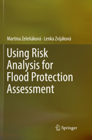 Using Risk Analysis for Flood Protection Assessment 3319521497 Book Cover