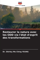 Restaurer la nature avec les ODD via l'état d'esprit des transformations 6205628015 Book Cover