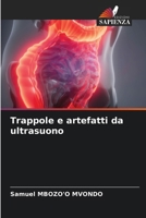 Trappole e artefatti da ultrasuono (Italian Edition) 6207010884 Book Cover