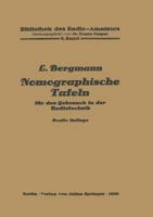 Nomographische Tafeln Fur Den Gebrauch in Der Radiotechnik 3642988296 Book Cover