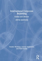 International Corporate Reporting: Global and Diverse 1138364983 Book Cover