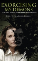 Exorcising My Demons: An Actress' Journey to the Exorcist and Beyond 0985214686 Book Cover