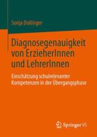 Diagnosegenauigkeit Von Erzieherinnen Und Lehrerinnen: Einschatzung Schulrelevanter Kompetenzen in Der Ubergangsphase 3658016590 Book Cover