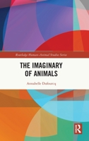 The Imaginary of Animals 0367772981 Book Cover