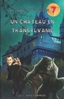 Un château en Transylvanie (Halloween chez Justine) 237830059X Book Cover