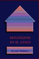 Reflexiones En El Ático 1986450171 Book Cover