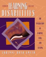 Learning disabilities: The interaction of learner, task, and setting 0205272037 Book Cover