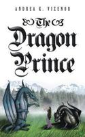 The Dragon Prince 1491832487 Book Cover