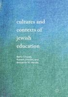 Cultures and Contexts of Jewish Education 3319846914 Book Cover