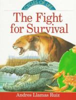 The Fight for Survival (Cycles of Life) 0806997435 Book Cover