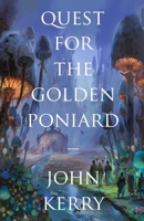Quest for the Golden Poniard (Vara Volumes) 0957238967 Book Cover