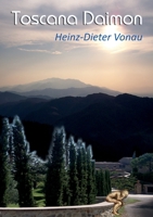 Toscana Daimon: Liebe deinen nächsten wie dich selbst. Dann stand er vor dem Spiegel. 3347318277 Book Cover