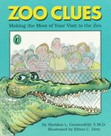 Zoo Clues: Making the Most of Your Visit to the Zoo 0140328130 Book Cover