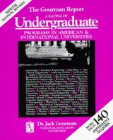 The Gourman Report: A Rating of Undergaduate Programs in American and International Universities 0918192161 Book Cover