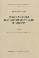 Questiones Super Tractatus Logice Magistri Petri Hispani 2711614999 Book Cover