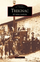 Treignac et son canton 2849101001 Book Cover