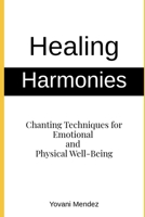 Healing Harmonies B0FWR4PQXT Book Cover