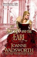 My Secret and the Earl: A Clean & Sweet Historical Regency Romance 1393717578 Book Cover