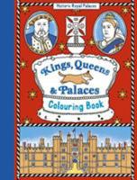 Kings, Queens and Palaces Colouring Book (Colouring Books) 1406377600 Book Cover
