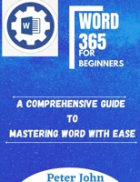 Word 365 for Beginners B09BGKJKL9 Book Cover